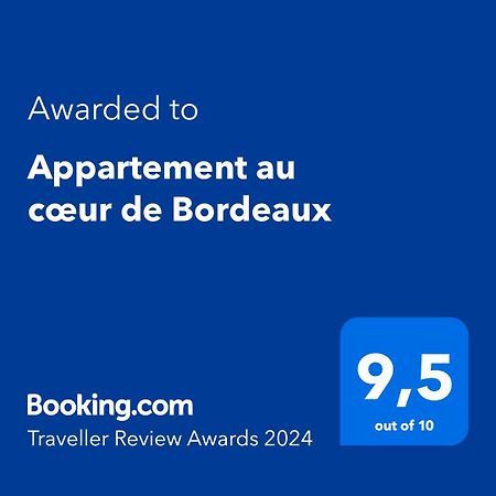 Appartement Au Coeur De Bordeaux Zewnętrze zdjęcie